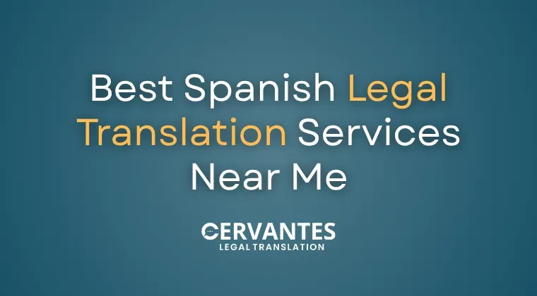 Best Spanish Legal Translation Services Near Me