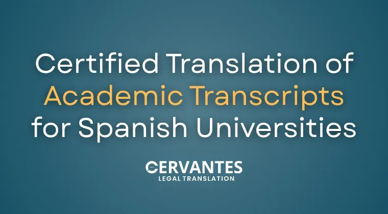 Certified Translation of Academic Transcripts for Spanish Universities 