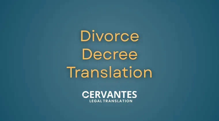 Divorce Decree Translation: What You Need for Spanish Legal Recognition 