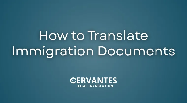 How to Translate Immigration Documents Without Delaying Your Application