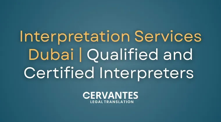Interpretation Services Dubai | Qualified and Certified Interpreters Dubai&nbsp;