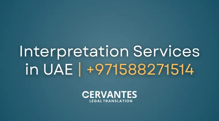 Interpretation Services in UAE | +971588271514