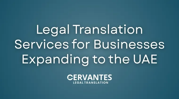 Legal Translation Services: Your Essential Guide to Business Expansion in the UAE