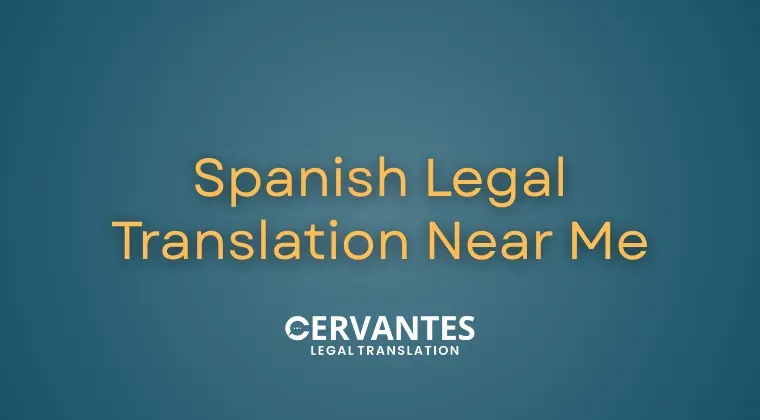 Spanish Legal Translation Near Me: How to Choose the Right Provider 