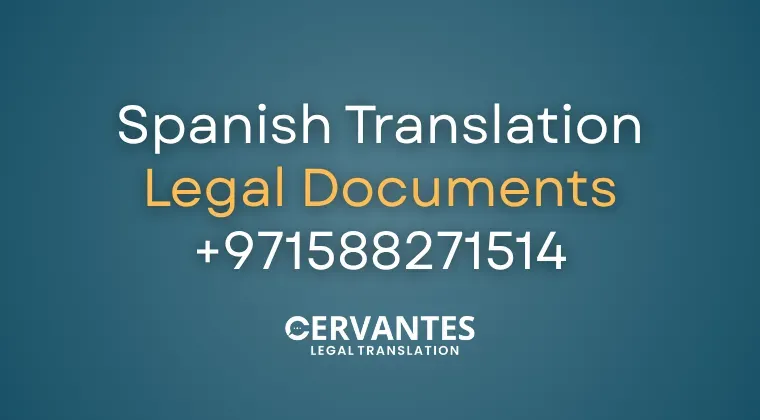 Spanish Translation Legal Documents | +971588271514