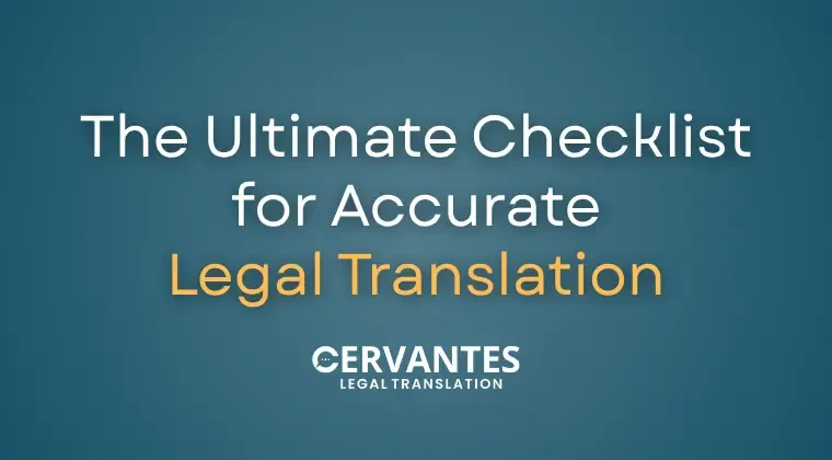 The Ultimate Checklist for Accurate Legal Translation from English to Spanish