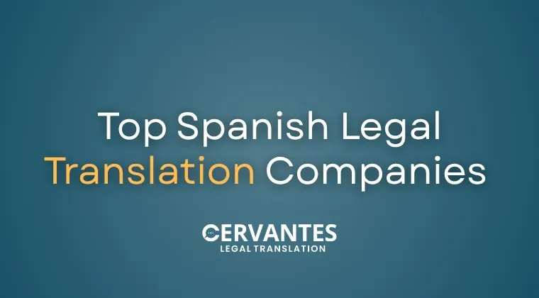 Top Spanish Legal Translation Companies for Fast and Reliable Service 